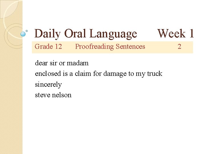 Daily Oral Language Grade 12 Week 1 Proofreading Sentences dear sir or madam enclosed