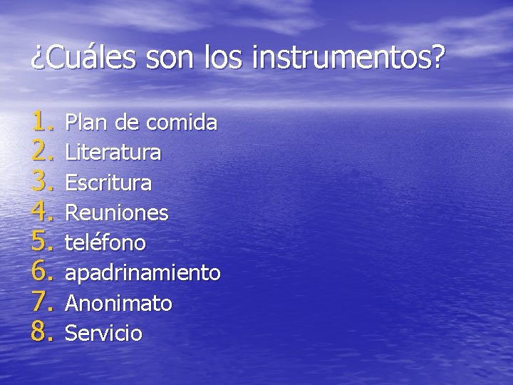 ¿Cuáles son los instrumentos? 1. 2. 3. 4. 5. 6. 7. 8. Plan de ¿Cuáles son los instrumentos? 1. 2. 3. 4. 5. 6. 7. 8. Plan de