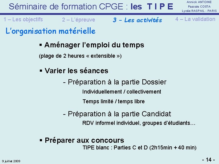 Séminaire de formation CPGE : les T I P E 1 – Les objectifs