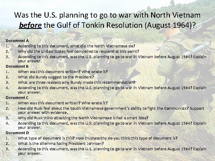 Was the U. S. planning to go to war with North Vietnam before the