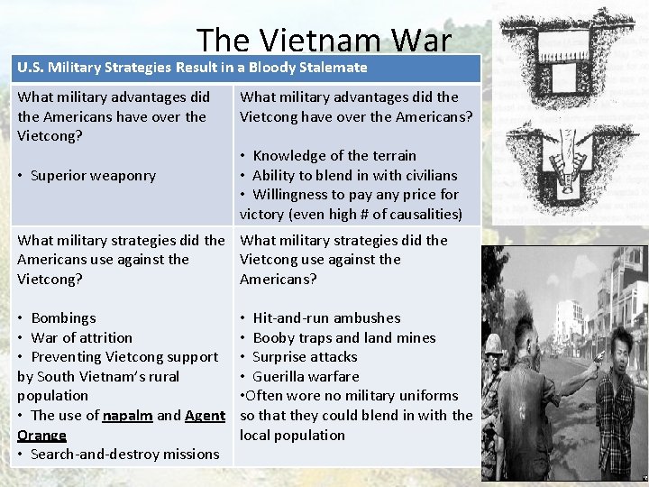 The Vietnam War U. S. Military Strategies Result in a Bloody Stalemate What military