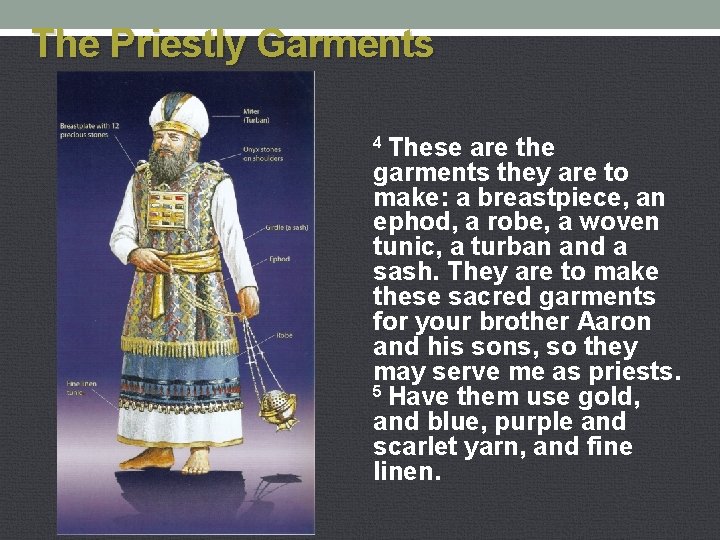 The Priestly Garments 4 These are the garments they are to make: a breastpiece,