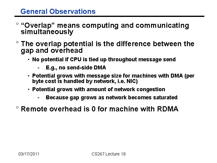 General Observations ° “Overlap” means computing and communicating simultaneously ° The overlap potential is General Observations ° “Overlap” means computing and communicating simultaneously ° The overlap potential is
