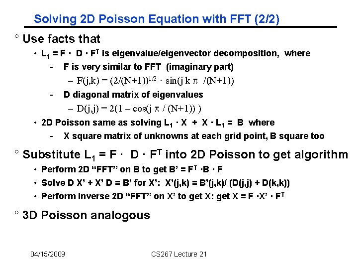 Solving 2 D Poisson Equation with FFT (2/2) ° Use facts that • L Solving 2 D Poisson Equation with FFT (2/2) ° Use facts that • L