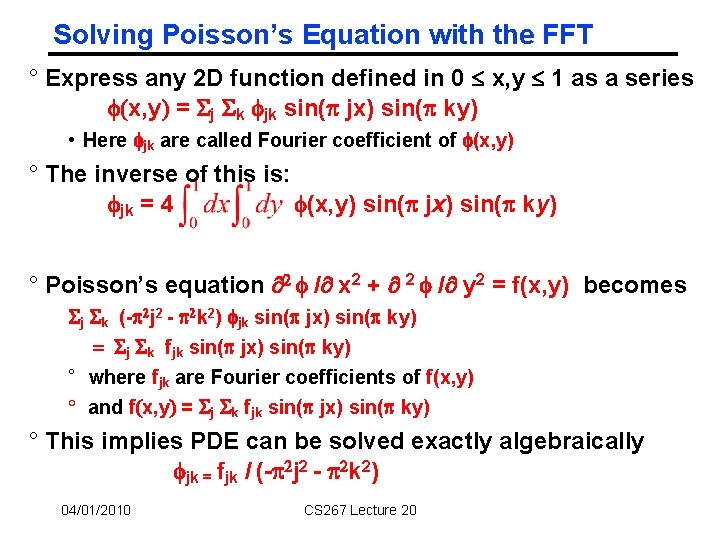 Solving Poisson’s Equation with the FFT ° Express any 2 D function defined in Solving Poisson’s Equation with the FFT ° Express any 2 D function defined in