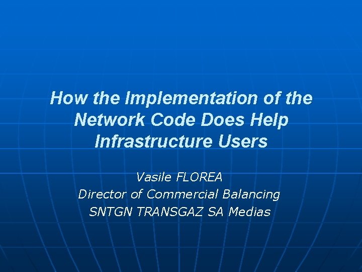 How the Implementation of the Network Code Does