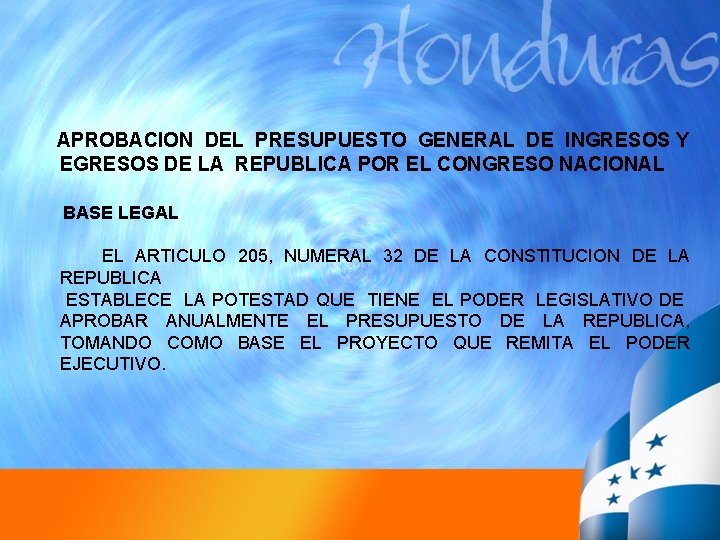 APROBACION DEL PRESUPUESTO GENERAL DE INGRESOS Y EGRESOS DE LA REPUBLICA POR EL CONGRESO