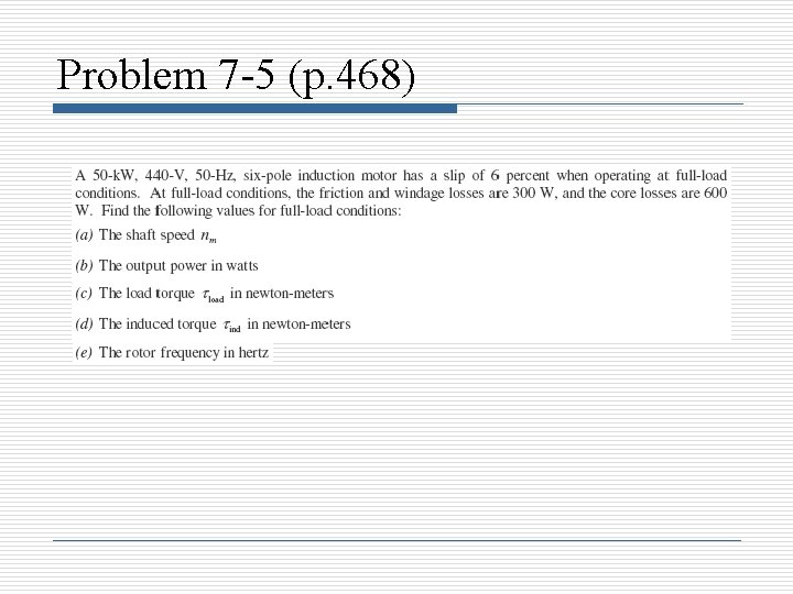 Problem 7 -5 (p. 468) 