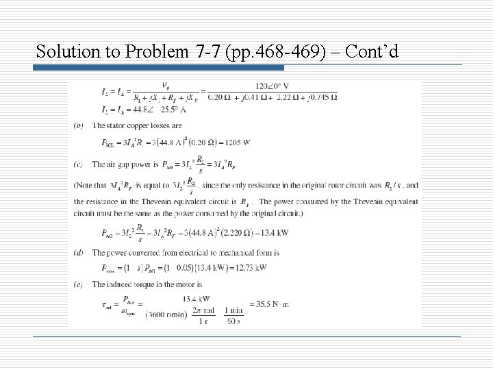 Solution to Problem 7 -7 (pp. 468 -469) – Cont’d 