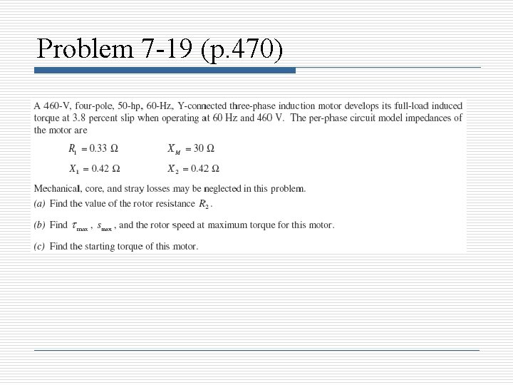 Problem 7 -19 (p. 470) 