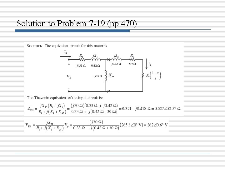 Solution to Problem 7 -19 (pp. 470) 