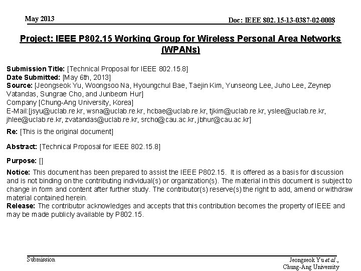 May 2013 Doc: IEEE 802. 15 -13 -0387 -02 -0008 Project: IEEE P 802.