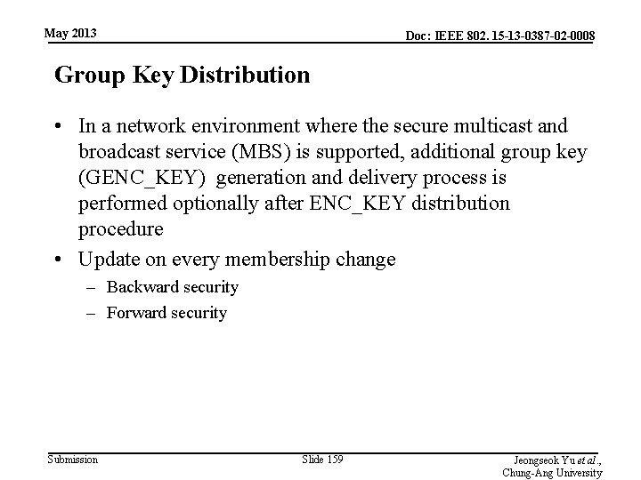 May 2013 Doc: IEEE 802. 15 -13 -0387 -02 -0008 Group Key Distribution •