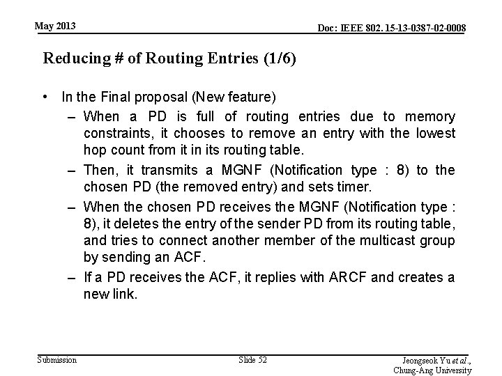 May 2013 Doc: IEEE 802. 15 -13 -0387 -02 -0008 Reducing # of Routing
