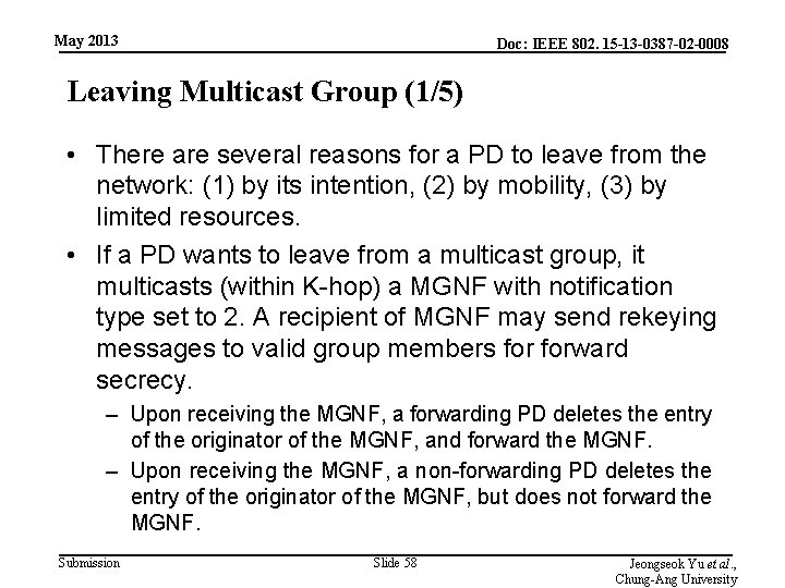 May 2013 Doc: IEEE 802. 15 -13 -0387 -02 -0008 Leaving Multicast Group (1/5)