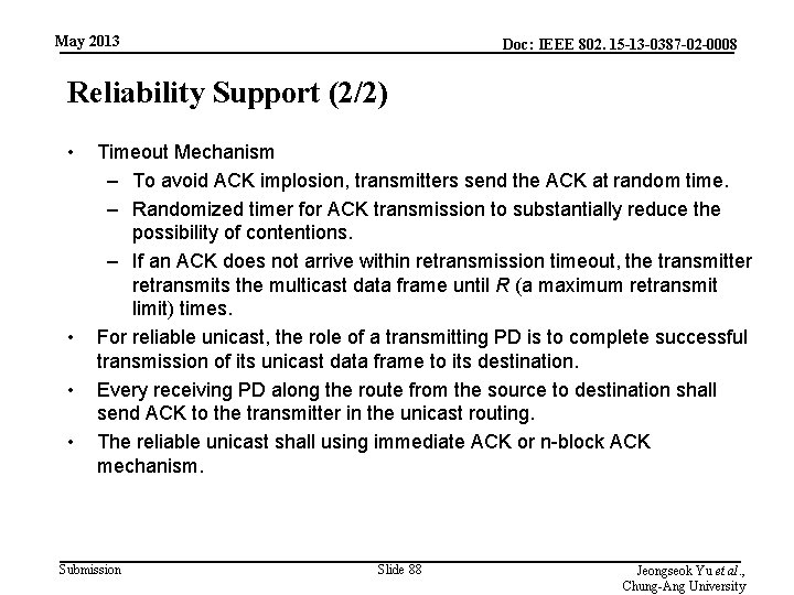 May 2013 Doc: IEEE 802. 15 -13 -0387 -02 -0008 Reliability Support (2/2) •