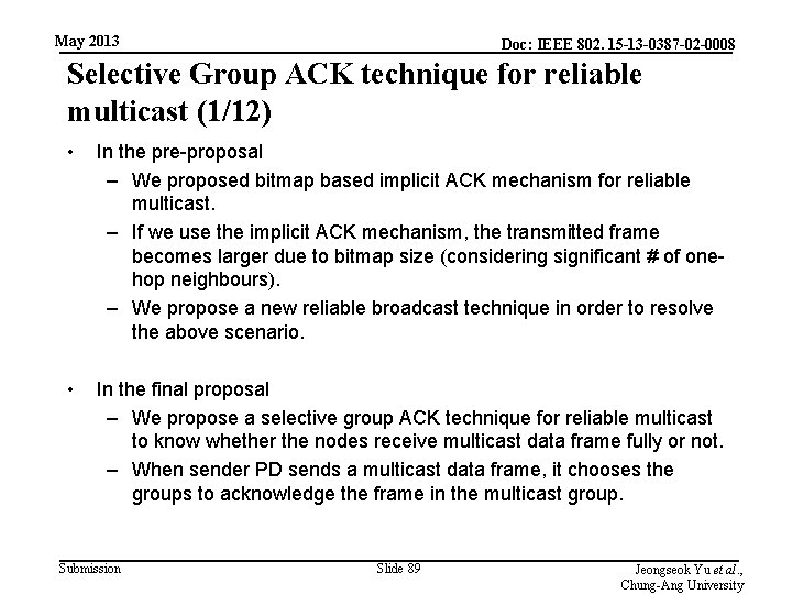 May 2013 Doc: IEEE 802. 15 -13 -0387 -02 -0008 Selective Group ACK technique