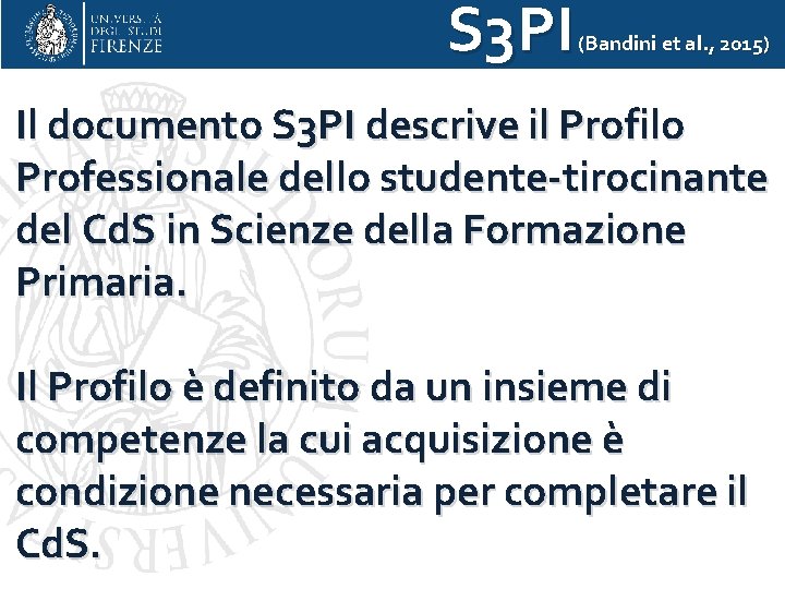 S 3 PI (Bandini et al. , 2015) Il documento S 3 PI descrive