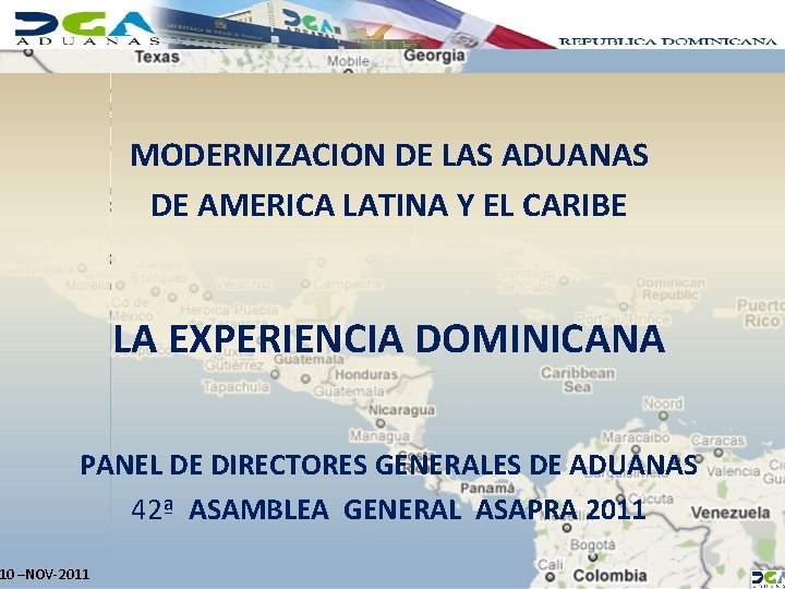 MODERNIZACION DE LAS ADUANAS DE AMERICA LATINA Y EL CARIBE LA EXPERIENCIA DOMINICANA PANEL