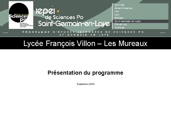 Lycée François Villon – Les Mureaux Présentation du programme Septembre 2018 Lycée François Villon – Les Mureaux Présentation du programme Septembre 2018