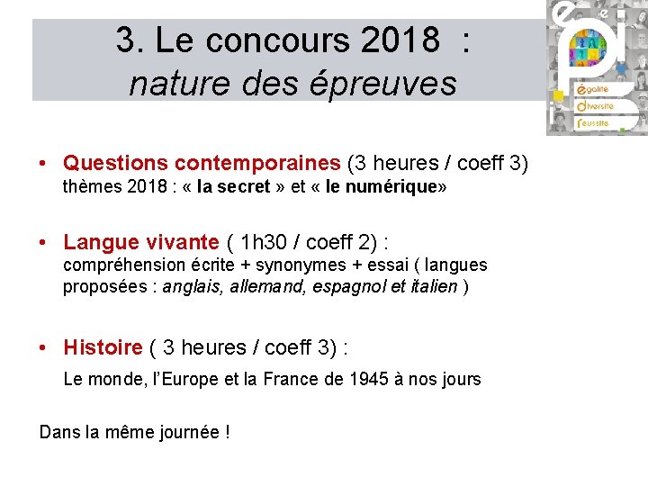 3. Le concours 2018 : nature des épreuves • Questions contemporaines (3 heures / 3. Le concours 2018 : nature des épreuves • Questions contemporaines (3 heures /
