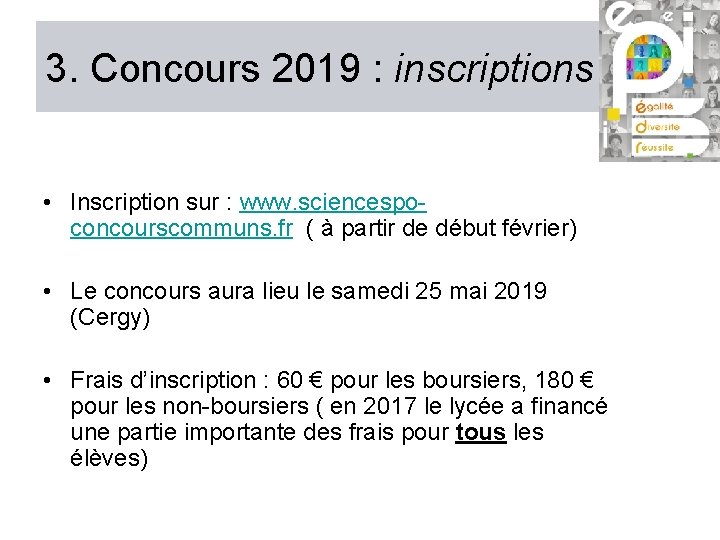 3. Concours 2019 : inscriptions • Inscription sur : www. sciencespoconcourscommuns. fr ( à 3. Concours 2019 : inscriptions • Inscription sur : www. sciencespoconcourscommuns. fr ( à