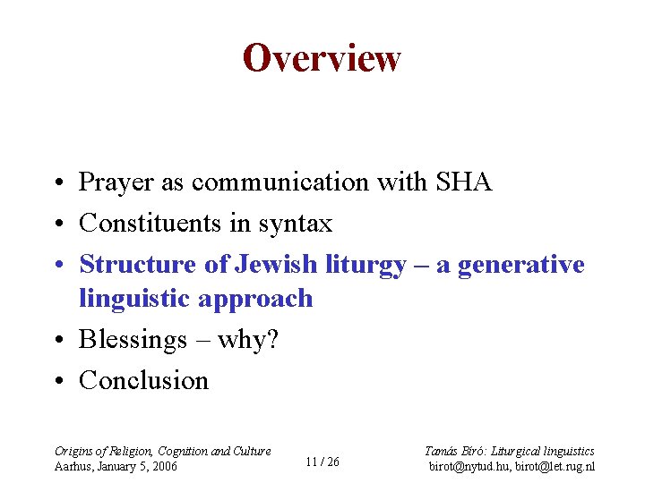 Overview • Prayer as communication with SHA • Constituents in syntax • Structure of