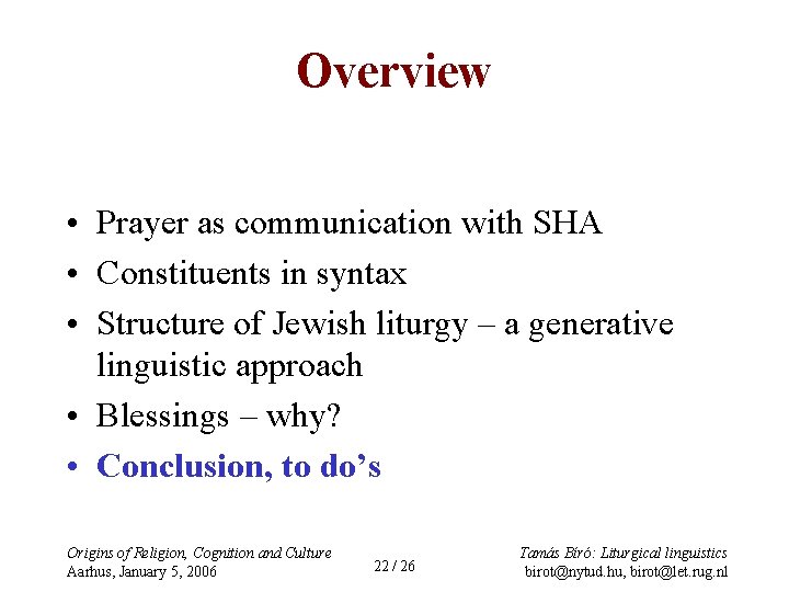 Overview • Prayer as communication with SHA • Constituents in syntax • Structure of