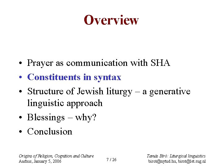 Overview • Prayer as communication with SHA • Constituents in syntax • Structure of