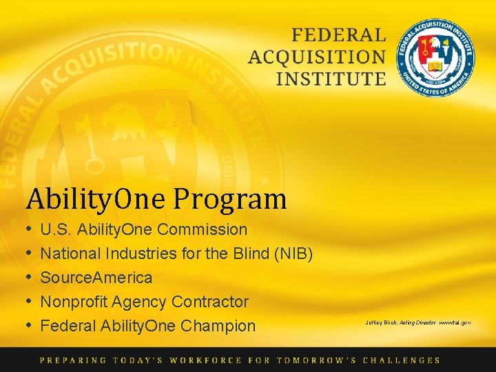 Ability. One Program • • • U. S. Ability. One Commission National Industries for