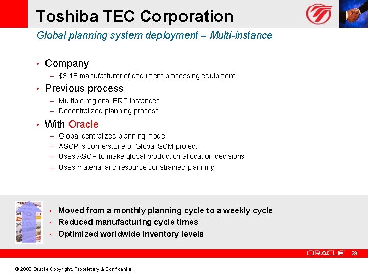 Toshiba TEC Corporation Global planning system deployment – Multi-instance • Company – $3. 1