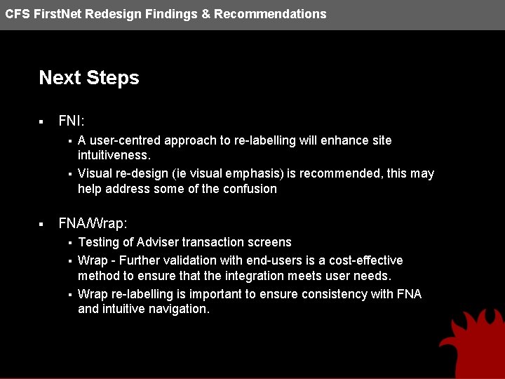 CFS First. Net Redesign Findings & Recommendations Next Steps § FNI: A user-centred approach