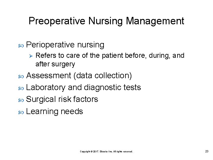 Preoperative Nursing Management Perioperative nursing Ø Refers to care of the patient before, during,