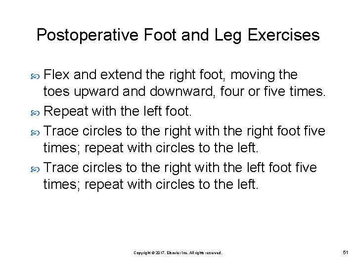 Postoperative Foot and Leg Exercises Flex and extend the right foot, moving the toes