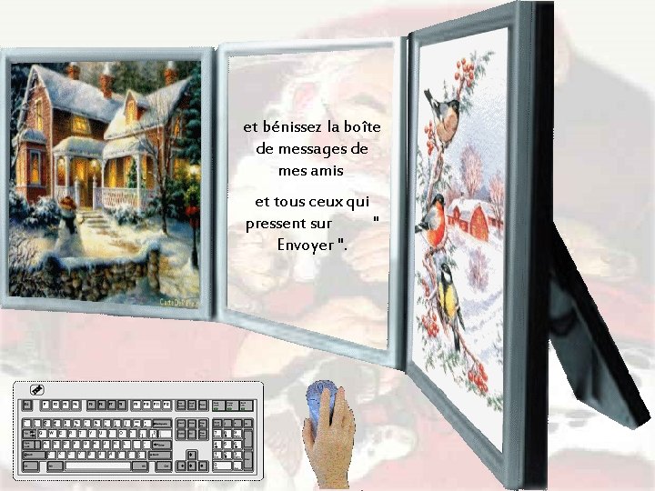 et bénissez la boîte de messages de mes amis et tous ceux qui pressent