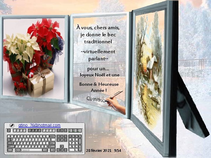 À vous, chers amis, je donne le bec traditionnel ~virtuellement parlant~ pour un… Joyeux