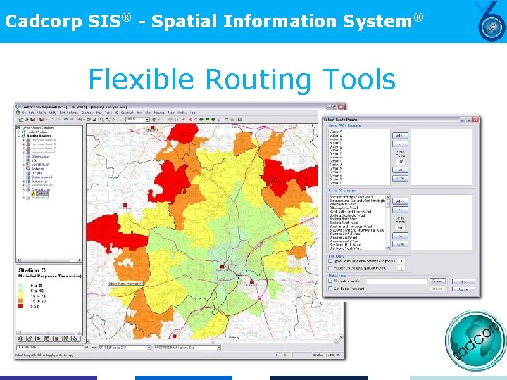 Cadcorp SIS® - Spatial Information System® Flexible Routing Tools 