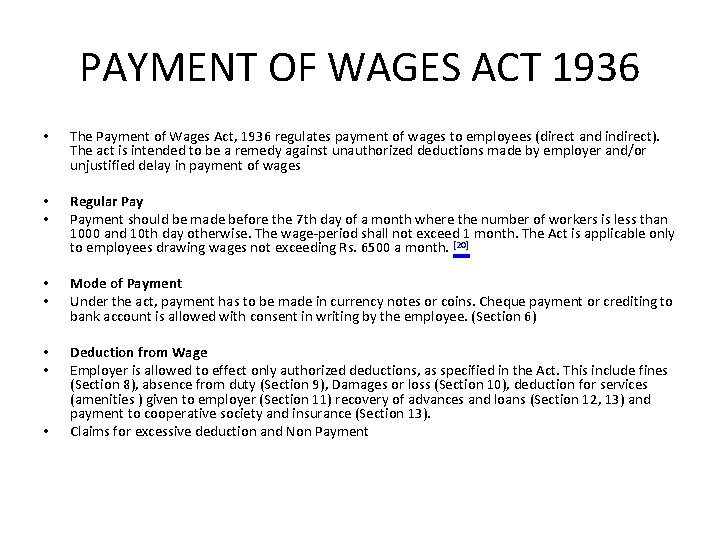 PAYMENT OF WAGES ACT 1936 • The Payment of Wages Act, 1936 regulates payment PAYMENT OF WAGES ACT 1936 • The Payment of Wages Act, 1936 regulates payment