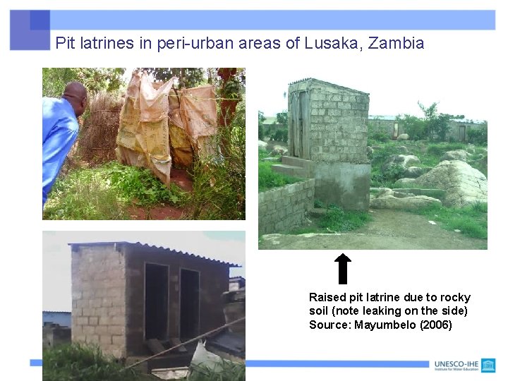 Pit latrines in peri-urban areas of Lusaka, Zambia Raised pit latrine due to rocky Pit latrines in peri-urban areas of Lusaka, Zambia Raised pit latrine due to rocky