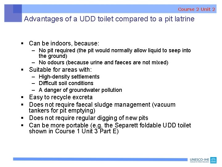 Course 2 Unit 2 Advantages of a UDD toilet compared to a pit latrine Course 2 Unit 2 Advantages of a UDD toilet compared to a pit latrine