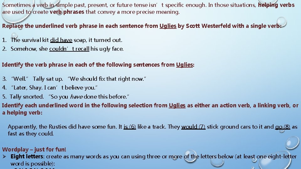 Sentence phrase and your underline one sentence. in verb make a verb phrase the with Auxiliary Verbs