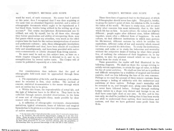 Not to be reproduced, copied or forwarded. Malinowski, B. (1964). Argonauts of the Western