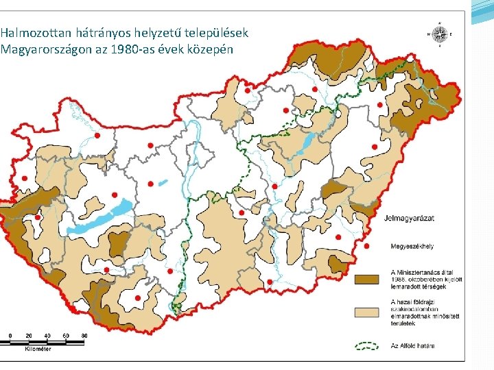 Halmozottan hátrányos helyzetű települések Magyarországon az 1980 -as évek közepén 