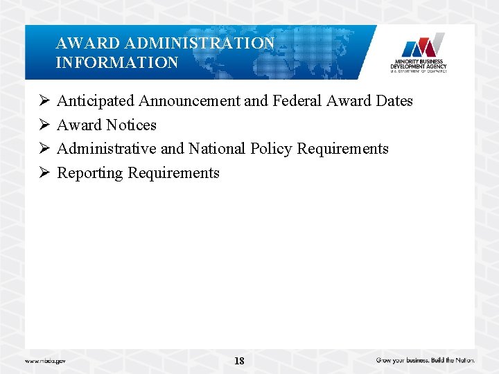 AWARD ADMINISTRATION INFORMATION Ø Ø Anticipated Announcement and Federal Award Dates Award Notices Administrative