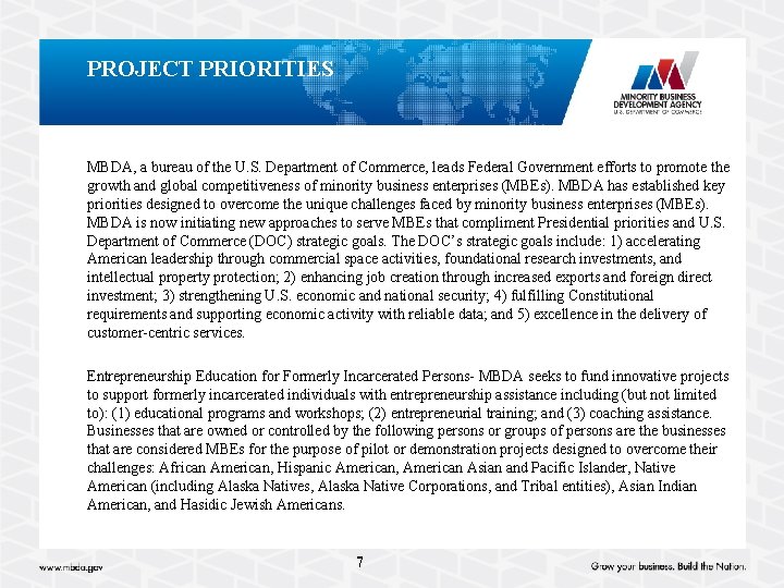 PROJECT PRIORITIES MBDA, a bureau of the U. S. Department of Commerce, leads Federal