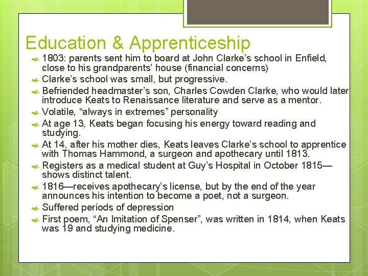 Education & Apprenticeship 1803: parents sent him to board at John Clarke’s school in