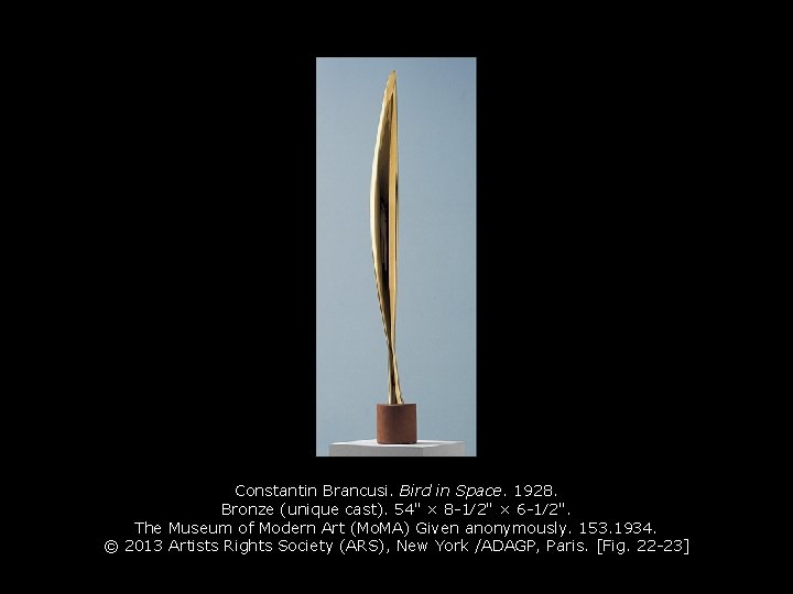 Constantin Brancusi. Bird in Space. 1928. Bronze (unique cast). 54" × 8 -1⁄2" ×