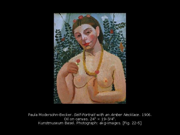 Paula Modersohn-Becker. Self-Portrait with an Amber Necklace. 1906. Oil on canvas. 24" × 19