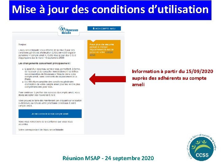 Mise à jour des conditions d’utilisation Information à partir du 15/09/2020 auprès des adhérents