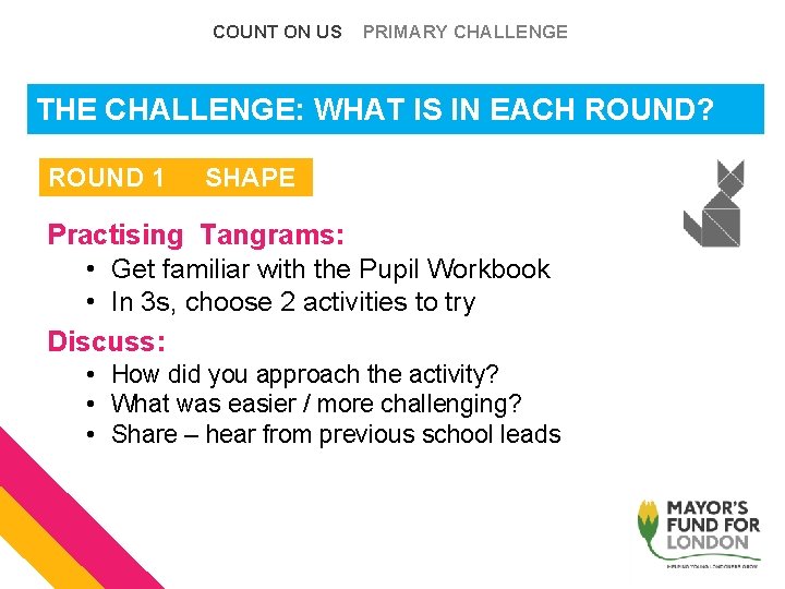 COUNT ON US PRIMARY CHALLENGE THE CHALLENGE: WHAT IS IN EACH ROUND? ROUND 1 COUNT ON US PRIMARY CHALLENGE THE CHALLENGE: WHAT IS IN EACH ROUND? ROUND 1
